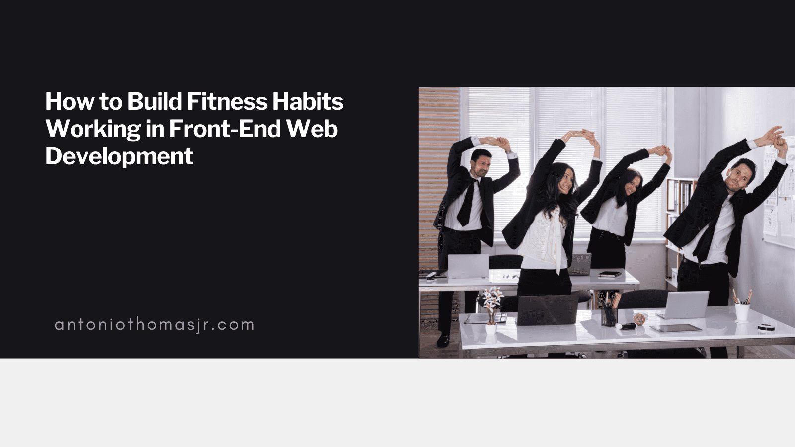 How To Build Fitness Habits Working In Front-End Web Development ...